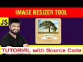 Ep64 - Image Resizer Tool Javascript Project Tutorial with Source Code