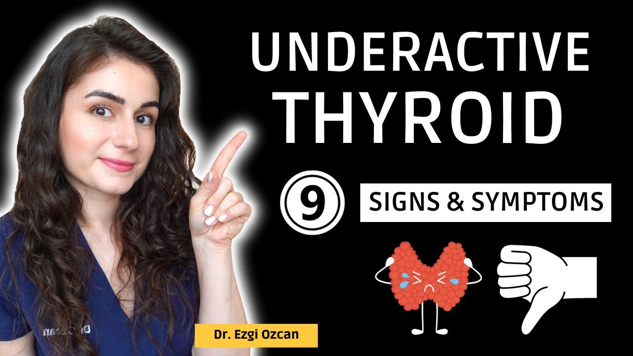 UNDERACTIVE THYROID Signs & Symptoms | Doctor Explains - YouTube