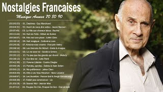 Nostalgies Francaises Années 70 80 90 ♫ 100 Plus Belles Chansons Françaises Nostalgie