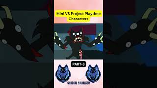 Mini VS Project Playtime Characters | Part-3 #shorts #shortvideo #minecraft