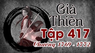 Già Thiên Tập 417 (chương 1769- 1772) - Mười Tám Tầng Địa Ngục