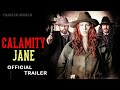 Calamity Jane offical trailer. (2024) Emily Bett Rickards