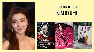 Kim Gyu-ri Top 10 Movies of Kim Gyu-ri| Best 10 Movies of Kim Gyu-ri