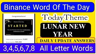 Binance Word of the day answer today | Theme #LUNARNEWYEAR | Binance Crypto WODL 3,7 Answers Today