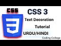 CSS Text Decoration Tutorial | Class 17th | || Coding college ||