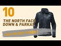 The North Face Down & Parkas // New & Popular 2017