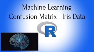 RStudio #masterclass 38: Decision Tree - Iris Data - Confusion Matrix #coding#rstudio #optimization