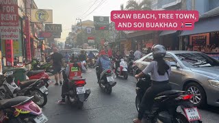 How is Pattaya Now? Skaw Beach, Tree Town, and Soi Buakhao 🚶🏻🇹🇭