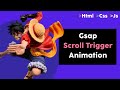 Scroll animation with Gsap ScrollTrigger | Creative Frontend tutorial