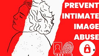 Preventing Non-Consensual Image Sharing Online: StopNCII.org Tool Guide