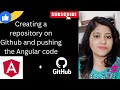 A Developer’s Guide: Creating a GitHub Repository and Pushing Angular Code #angular #github