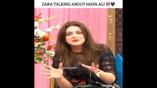 Zara Noor Abbas Is Fond Of Maya Ali |Whatsapp Status |
