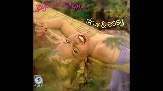 Jaye P.  Morgan -  Slow \u0026 easy  (1959)