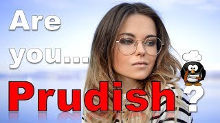 ✔ Are you Prudish? - Personality Test