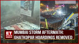 Mumbai Storm Aftermath: Hoardings Removed in Ghatkopar Following Fatal Collapse Incident