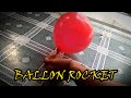 How To Make BALLOON ROCKET | Mujtaba Nadeem Official.