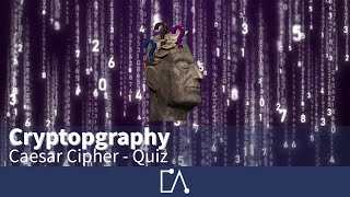 ๐ฌ๐ง Classical Cryptography - Caesar Cipher - Quiz | Tutorial based on Embedded Academy E-Learning
