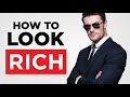 How To Look Rich... Even If You're Broke!