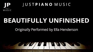 Beautifully Unfinished by Ella Henderson (Piano Accompaniment)
