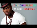 OMI - CHEERLEADER TERJEMAHAN INDONESIA