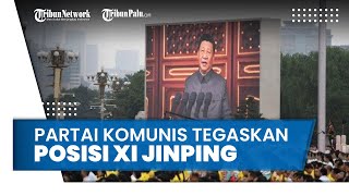 Beredar Isu Kudeta Militer Xi Jinping, Partai Komunis China Tegaskan Posisi sang Presiden