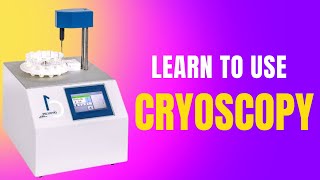 Learn with fun- How to use cryoscopy?