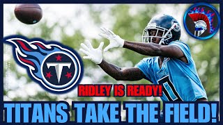 TENNESSEE TITANS TAKE THE FIELD! Calvin Ridley looks UNSTOPPABLE with Will Levis