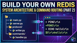 Build Your Own Redis in Python: System Architecture & Command Routing (Part 2)