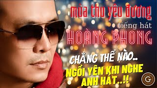 Nghe anh hát,mọi người không thể ngồi yên| MÙA THU YÊU ĐƯƠNG(Lam Phương)| Hoàng Phong.#DanhCaGalina