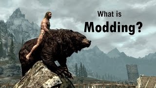 What is Modding?