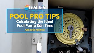 Pool Pro Tips: Calculating the Ideal Pool Pump Run Time w/@SPL | Leslie's