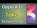 How To Take Screen Shot In Oppo A3S | Oppo A3S Screenshot Settings