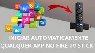 Como colocar o Fire TV Stick para iniciar automaticamente qualquer aplicativo (Link novo descrição)