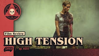 #255 – High Tension (2003)