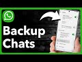 How To Backup WhatsApp Messages On Android