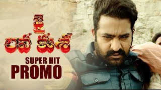 Jai Lava Kusa Super Hit Promo | Jr NTR | Raashi Khanna | Nivetha Thomas | TFPC