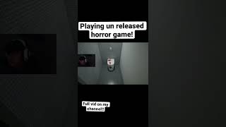 Playing un released horror game... but its funny #horrorgaming #shorts