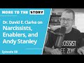 Dr. David E. Clarke on Narcissists, Enablers, and Andy Stanley