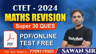 CTET PYQ SUPER 30 II CTET 2024 PAPER 1 MATH  II  tet previous year question paper ctet paper