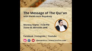 The Message of The Qur'an: Sheikh Asim Buyuksoy - Suratu Ta-Ha 20:36-48