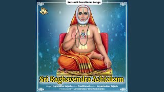 Sri Raghavendra Ashtakam