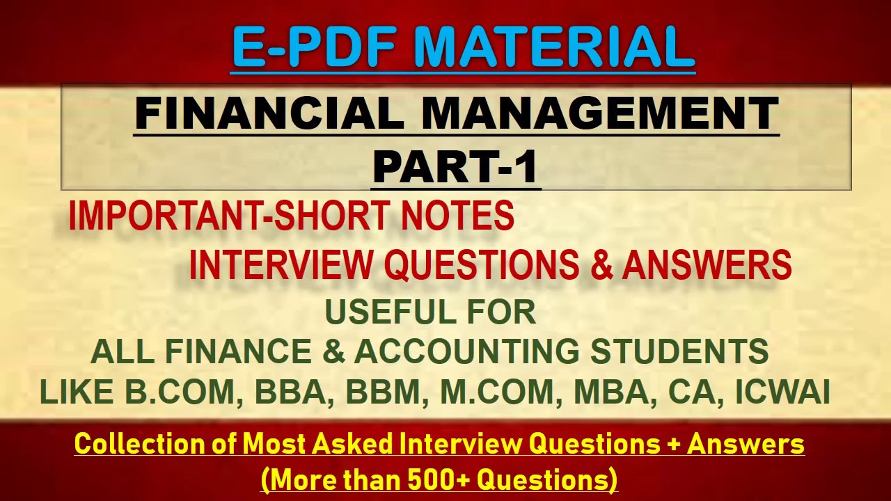 FINANCIAL MANAGEMENT-PART-1 INTERVIEW QUESTIONS & ANSWERS - YouTube