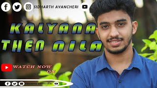 Kalyana Then Nila | SIDHARTH | Mounam Sammadham | Cover Song | Tamil Movie Song