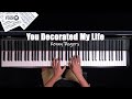 ♪ You Decorated My Life - Piano Cover /Kenny Rogers