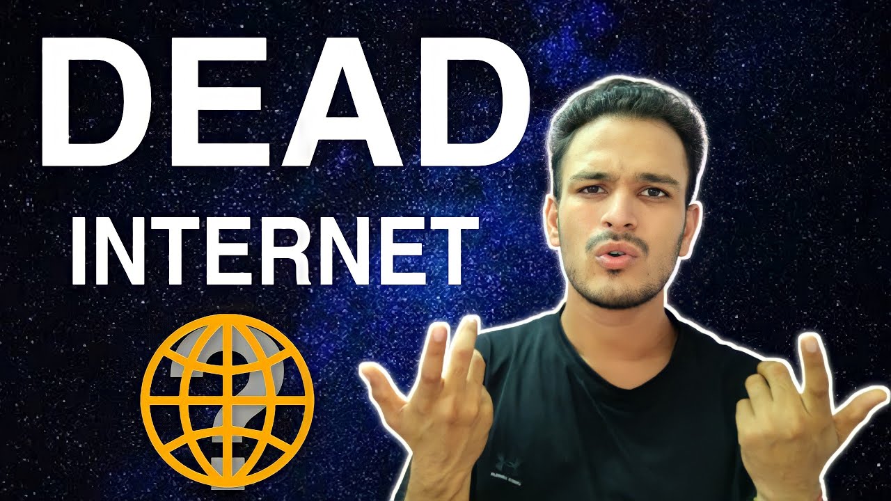 Dead Internet Theory | Internet Died In 2017 | Is The Internet Dead ...