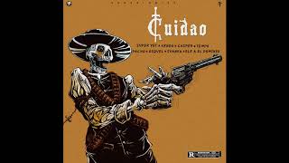 CUIDAO (RAP VERSION) - Tempo, Kendo Kaponi, Casper, Juanka, Ele A El Dominio, Os