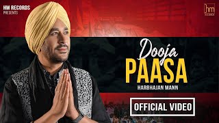 Dooja Paasa (Official Video) | Harbhajan Mann | Music Empire | New Punjabi Songs 2020-2021