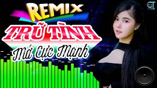 LK Nhạc Sống Bolero Trữ Tình Remix 2026 MỞ CỰC MẠNH | Nhạc Sống Hà Tây Remix Nhạc Sàn Bolero Remix
