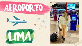 Aeroporto de Lima | Dicas, câmbio, transfer - VIAGEM PARA O PERU