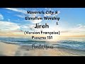 Jireh (Paroles - Version Française) - Psaume 151  - Maverick City & Elevation Worship